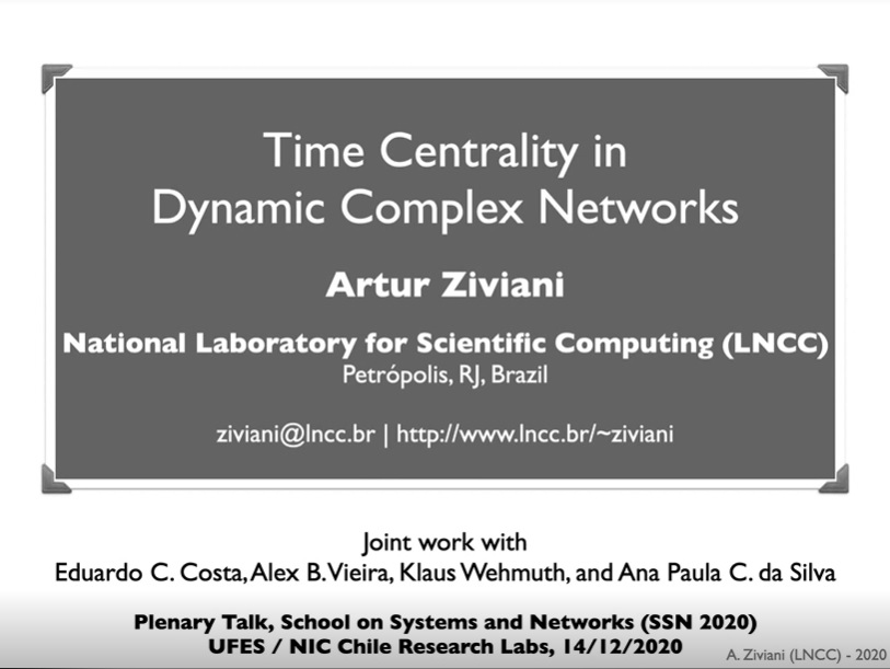 SchoolSysNet's tweet photo. Artur Ziviani, researcher at the Laboratório Nacional de Computação Científica (LNCC), presents the plenary talk “Time Centrality in Dynamic Complex Networks”.

Now on: https://t.co/UipSsf6xoe

#systems #networks #iot #iotconecta @niclabscl @LabtelUfes @ufesoficial https://t.co/1v13Pi8CqA