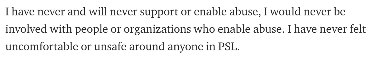 PSL's doxxing statement also inserts the organization into and takes side in a personal dispute between rapist Steven Powers' past and current partners by platforming the latter to attack the former. Yet somehow we're supposed to believe PSL conducted an impartial investigation.