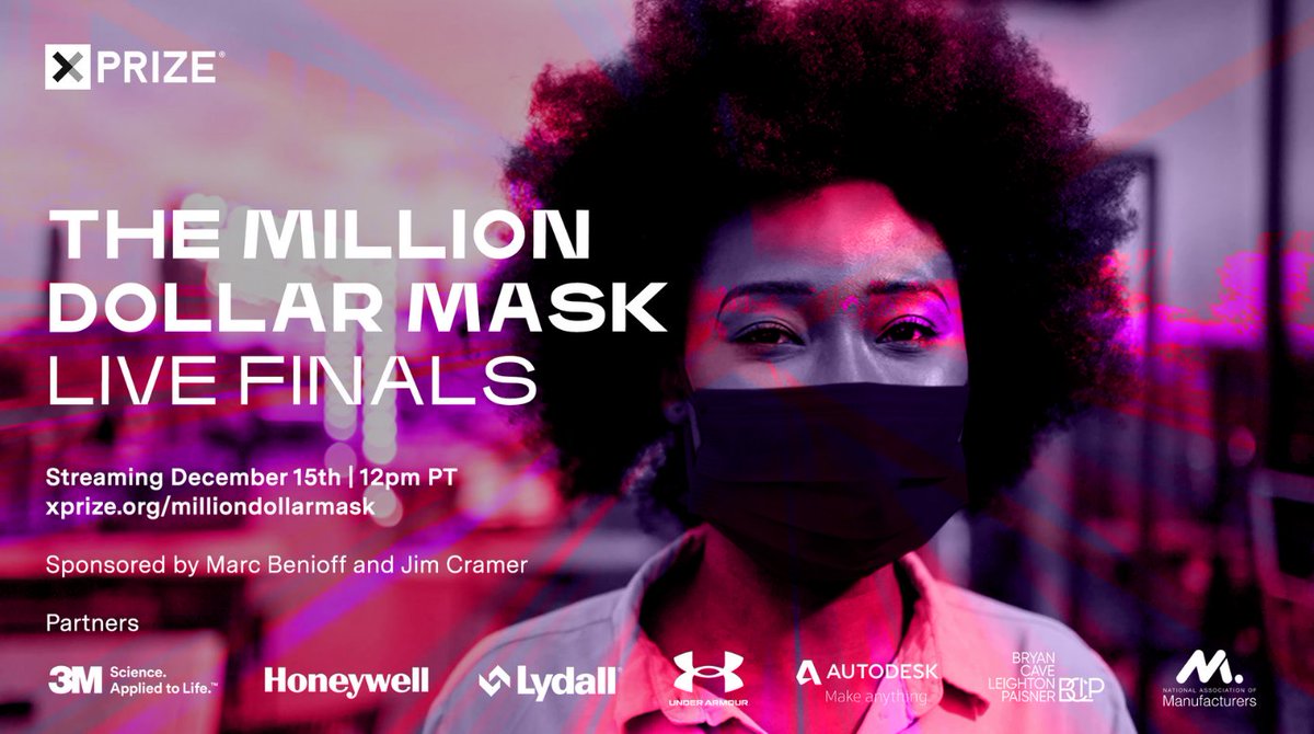 PeterDiamandis's tweet photo. The Top 5 Finalist teams in the @XPRIZE Next-Gen Mask Challenge are in the final stretch ‼️
Join us December 15th at 12pm PST to hear each team's pitch & the $1M prize winner announcement, hosted by @jimcramer.
Watch ➡️ https://t.co/Gm5aPXtEqB
#milliondollarmask #nextgenmask https://t.co/1CFg0wNtZ2
