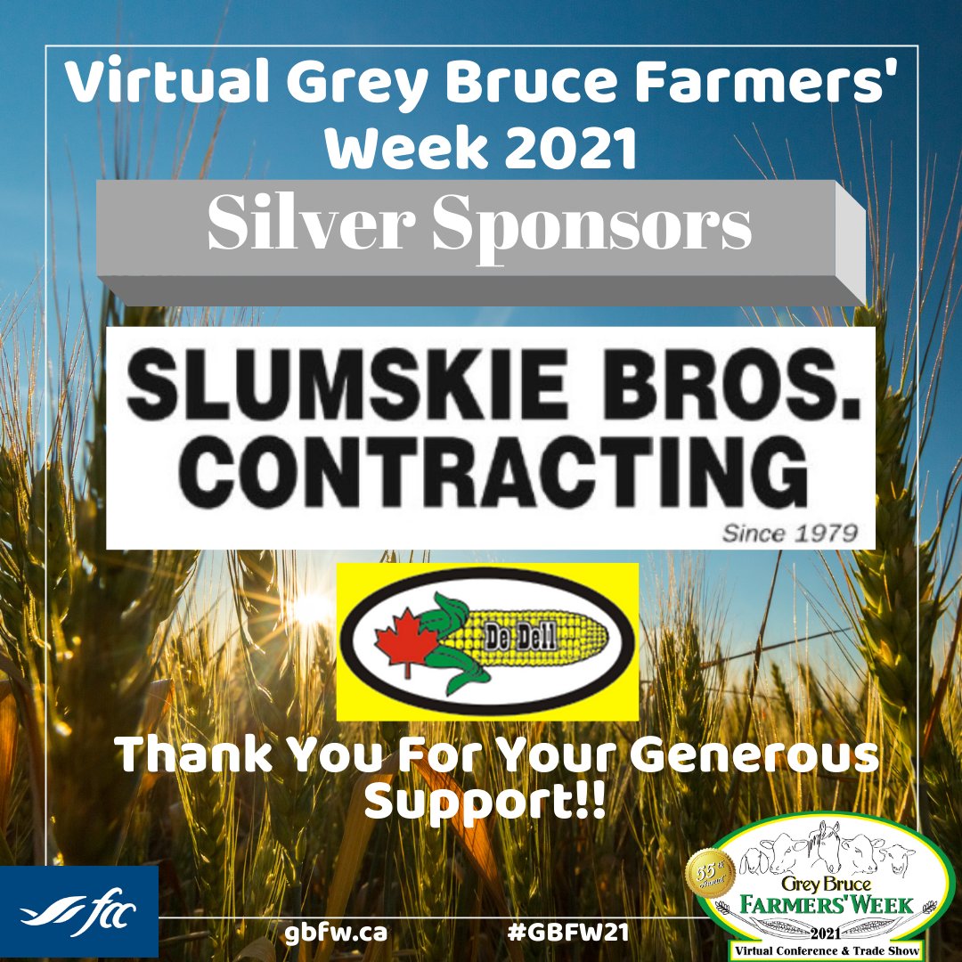 #Virtual #GBFW21 welcomes and thanks these generous Silver #Sponsors, Slumskie Bros. Contracting &amp; De Dell Seeds. GBFW runs Jan 5-12 all online.  Watch from anywhere! All welcome! More info at gbfw.ca #ontag #AgEvent #CdnAg #Agriculture #AgProud #Farm365 #farming