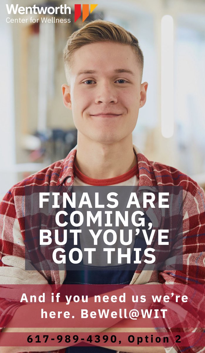 On top of everything else, now you have finals! Seems like a lot!? Don’t worry, you can do this! And if you need any support, just call BeWell@WIT at 617-989-4390 &amp; select option 2 to speak to a counselor 24/7 #BeWellatWIT #Wellness #wearehereforyou