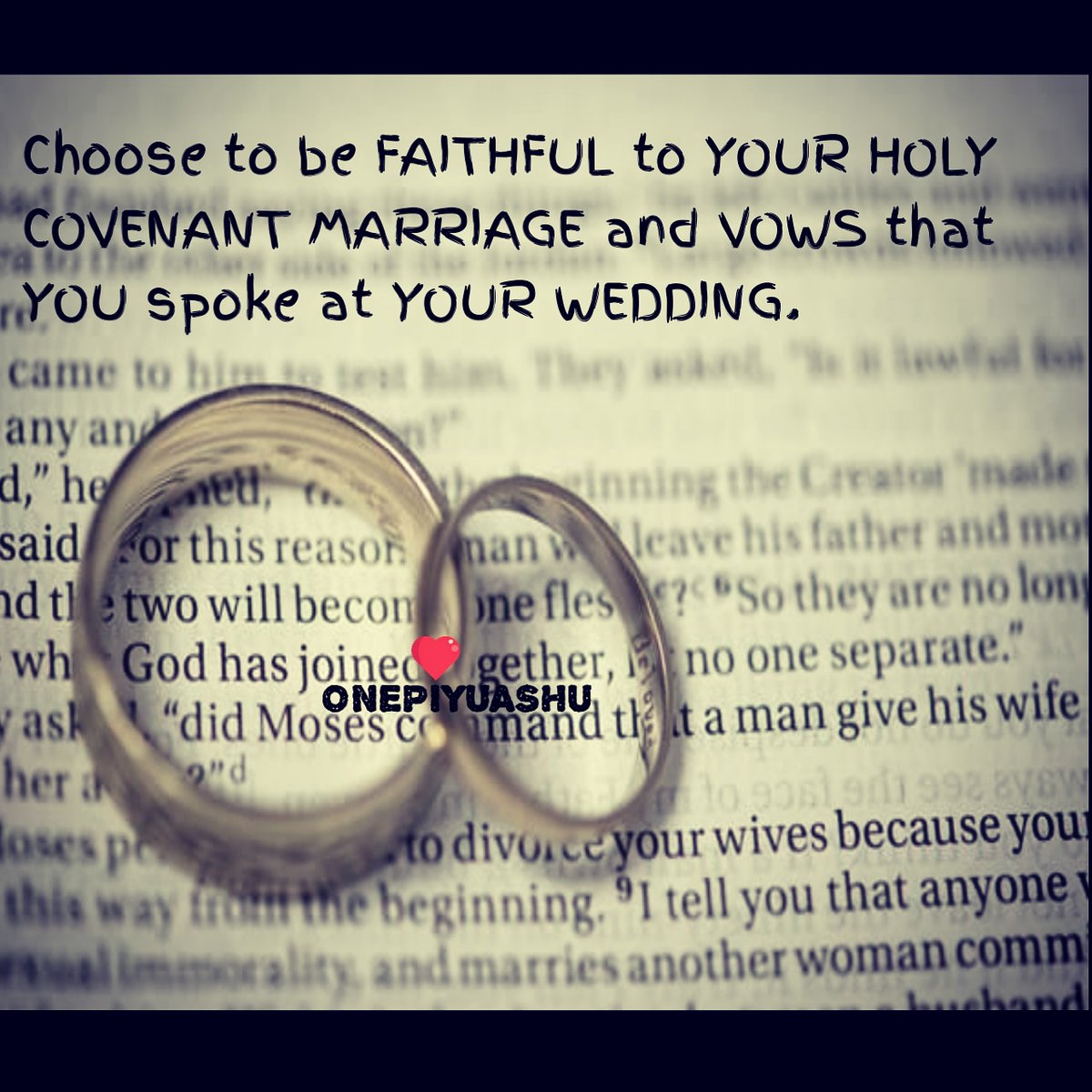#God #JesusChrist #jesus #christ #Christian #Christians #holymarriage #marriage #covenant #Marriagecovenant #faithful #wife #husband #spouse #marital #vows #wedding #love #unconditionallove