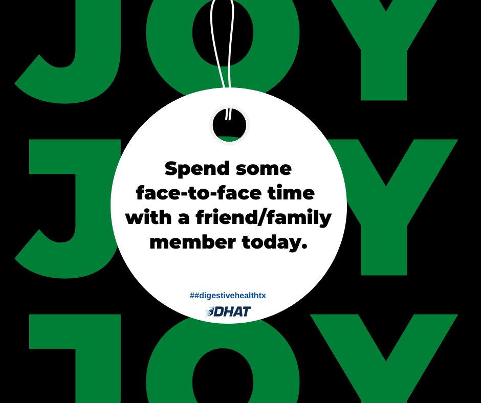 Day 24 | #31DaysOfJoy Challenge!

December 24th: Spend some face-to-face time with a friend or family member today.

dhat.com | #DigestiveHealthTX