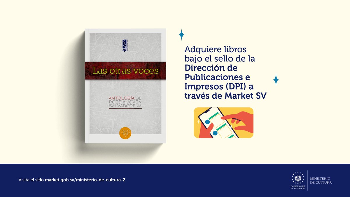 culturasv's tweet photo. Adquiere el libro “Las otras voces. Antología de poesía joven salvadoreña", publicado por la Dirección de Publicaciones e Impresos (DPI). 📚

🛒 Encuentra este y otros libros en Market SV: https://t.co/cg4NRnsZtI
#LibrosDPI #MarketSV https://t.co/nYnl3G48Mi