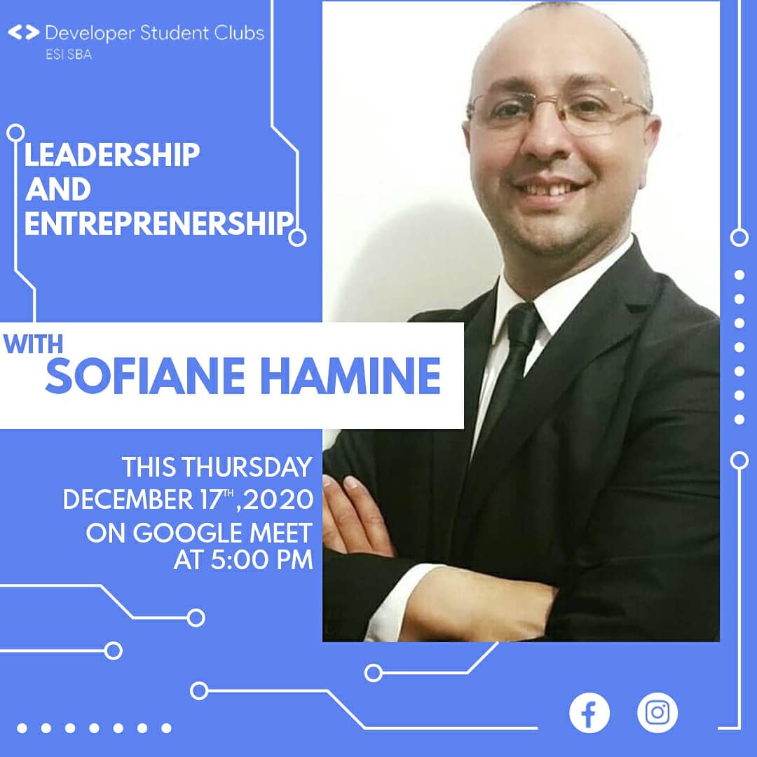 save the date this Thursday from 5pm until 7pm.

Who knows maybe this will be your first step  to become a future leader and entrepreneur.
You 

Just need to fill this form in the link below:
forms.gle/Q2brdsqGAwGmrn…
#dsc_esi_sba #developerStudentClub