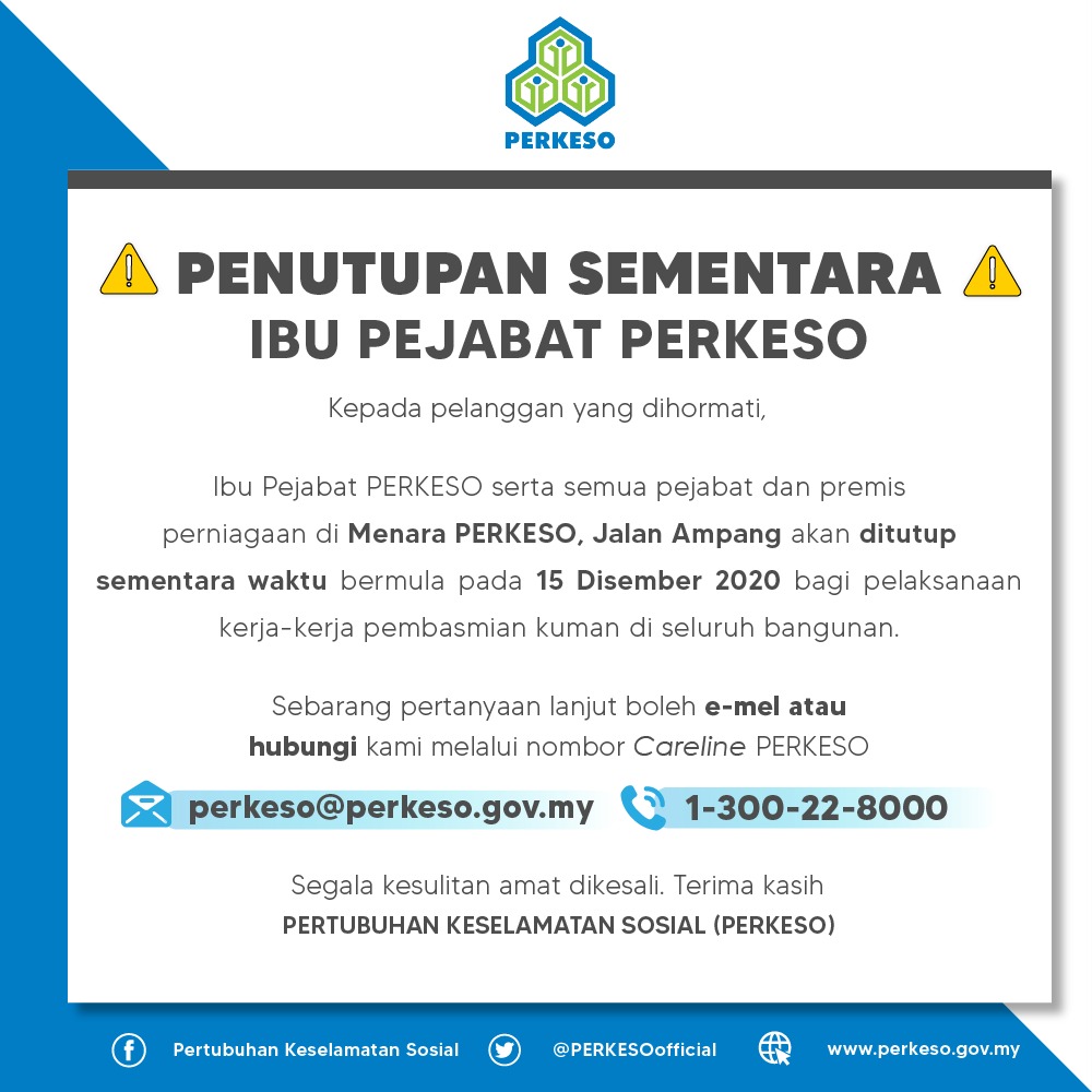 PERKESOofficial's tweet photo. Sila ambil maklum mengenai penutupan sementara Ibu Pejabat PERKESO pada 15 Disember 2020 bagi kawalan jangkitan COVID-19. 

Segala kesulitan amat dikesali. https://t.co/tsZuplaBji