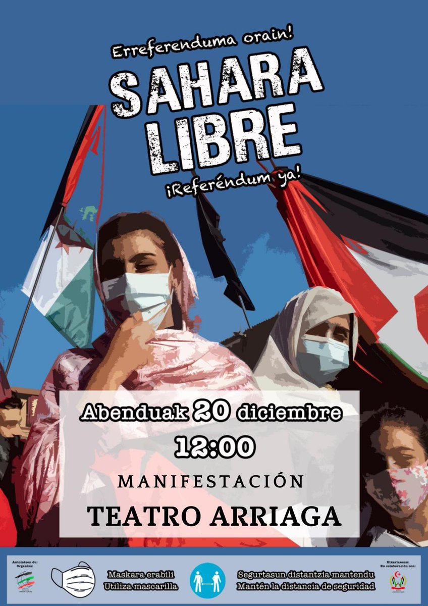 📢MANIFESTAZIOA📢 Saharar herriarekin eta Fronte Polisarioarekin elkartasuna adierazteko. 
📆 Abenduak 20.
⏰ 12:00tan.
📍 Arriaga Antzokian.
#SaharaAskatu