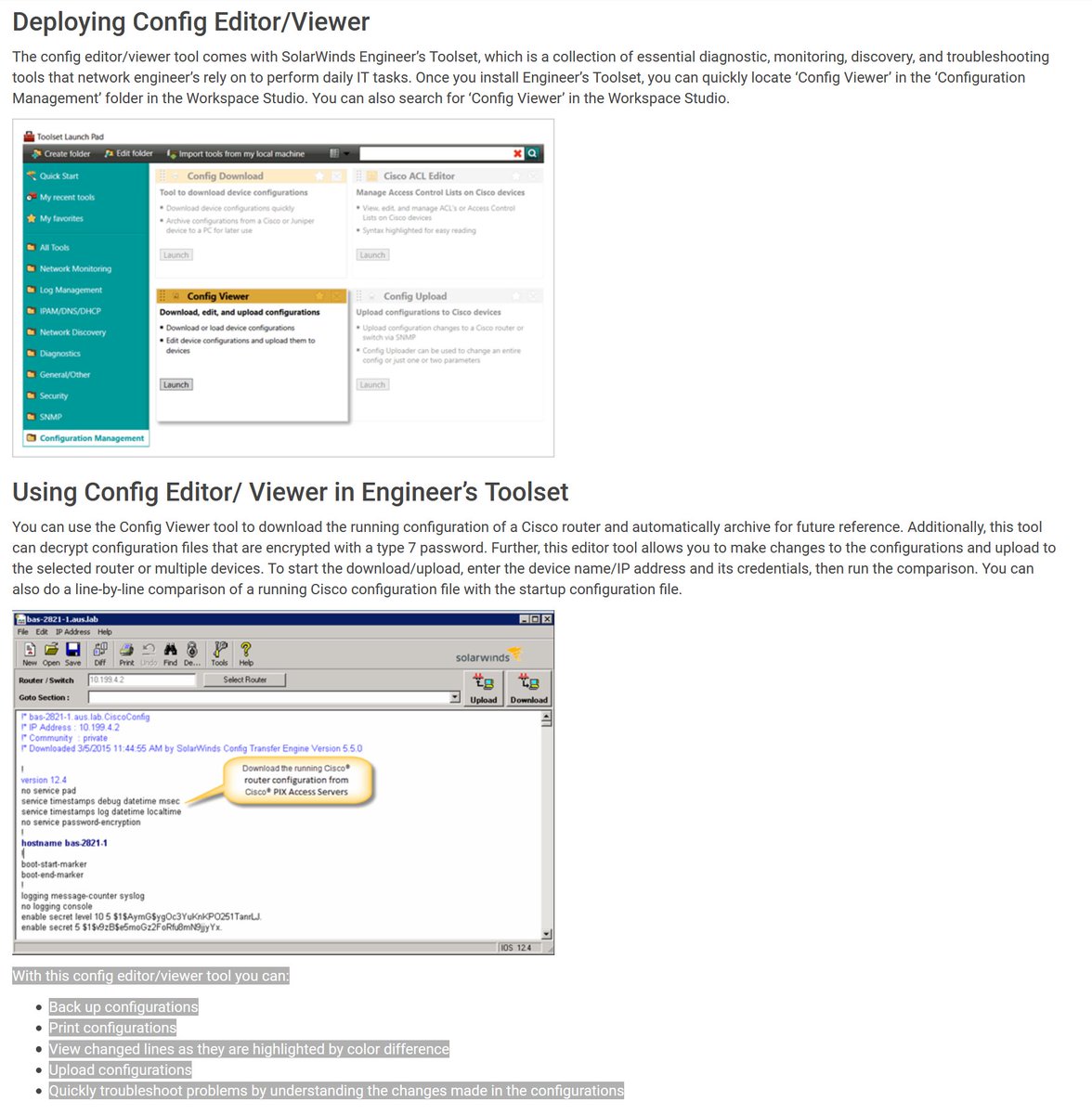 SolarWinds can monitor/manage network devices like routers and download/upload configurations https://www.solarwinds.com/engineers-toolset/use-cases/config-editor-viewer
