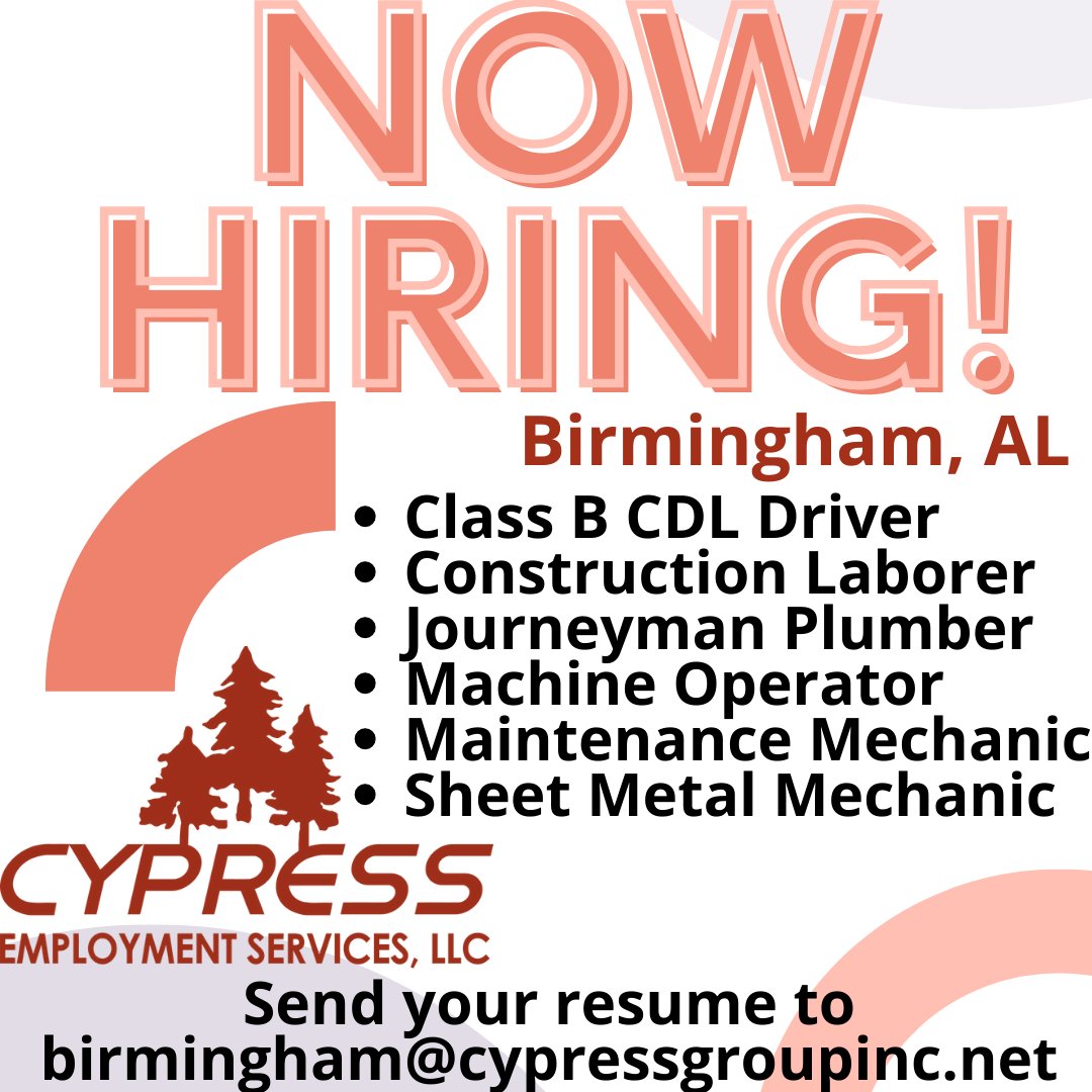 cypressemployme's tweet photo. Cypress Employment Services has clients in Birmingham, AL hiring for different positions!    #jobsearch #lookingforwork #needwork #hireme #alabamawork #alabamahire #driver #classb #construction #laborer #journeyman #plumber #machine #operator #maintenance #mechanic #sheetmetal https://t.co/gmyBWCoqJ1