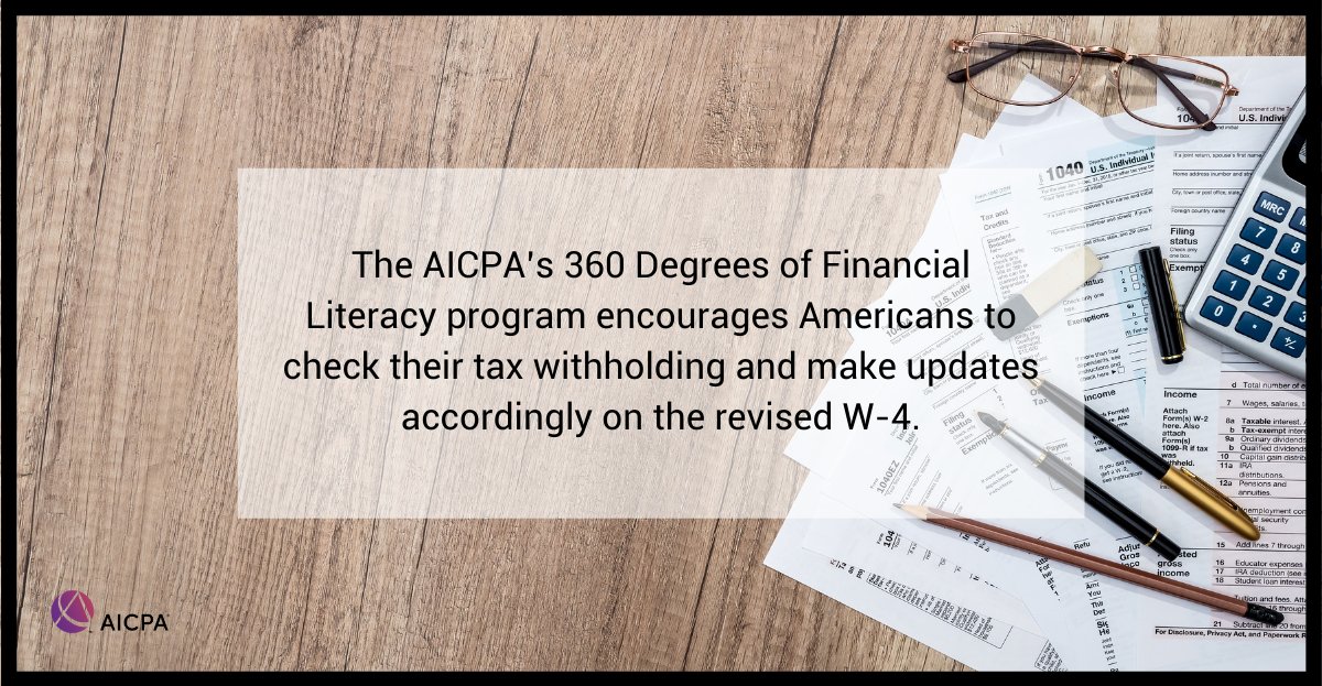 American Institute Of Cpas Why Is The W 4 Form Important And How Will Federal Income Tax Withholding Affect Household Budgets We Answer Some Of Your Questions Aicpainsights T Co D3uajrseg7 Twitter