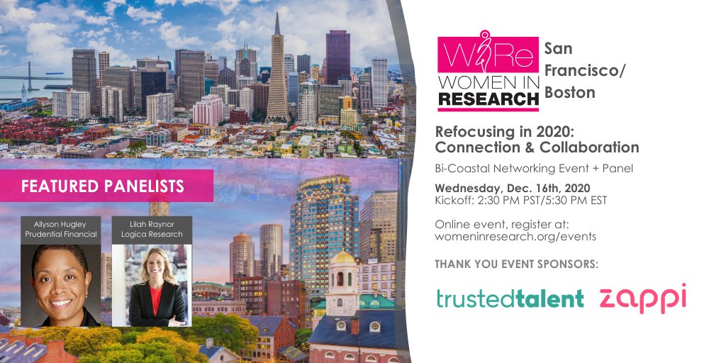 Tune in on Dec 16th for a conversation with <a href="/LogicaResearch/">Logica Research</a>'s Lilah Raynor and <a href="/Prudential/">Prudential</a>'s Allyson Hugley courtesy of WIRe SF and Boston! Register at womeninresearch.org/event/refocusi…. BIG thank you to <a href="/TrustedTalentMR/">Trusted Talent</a> and <a href="/zappi_io/">Zappi</a> for supporting! #WomeninResearch #MRX #MarketResearch