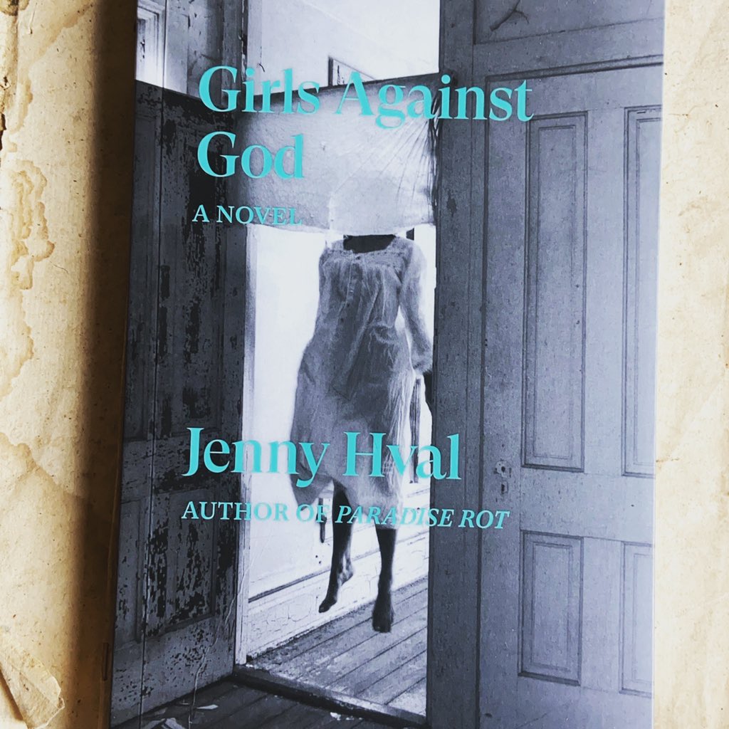 GIRLS AGAINST GOD by  @jennyhval.  @VersoBooks.