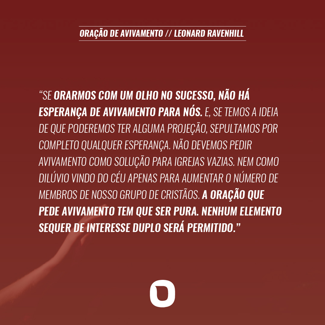 O livro ORAÇÃO DE AVIVAMENTO, por Leonard Ravenhill, um clássico para todos que anseiam pelo pleno avivamento. Se você está preparado, acesse: loja.orvalho.com

#lancamento #oracao #oracaodeavivamento #leonardravenhill