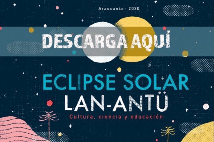 culturas_cl's tweet photo. #Novedades:
Lanzan Guía bilingüe “Eclipse Solar/Lan Antü Araucanía 2020” dirigida a niñas, niños y jóvenes.
Descarga y descubre más aquí: https://t.co/KNHlmbyN03
#EclipseResponsable #Eclipse2020 https://t.co/wTWd1gkFGz