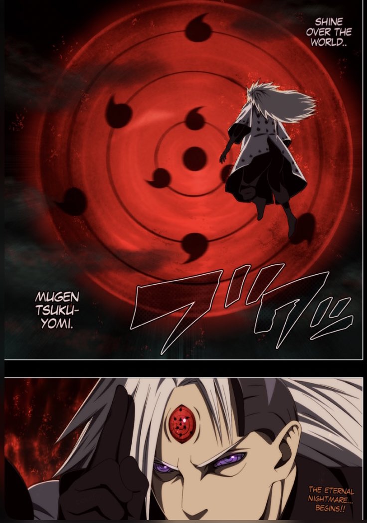 Ce qui nous mène à son but ultime Mugen Tsukoyomi, La seul façon d’éliminer les conflits,la haine et les regrets de ce monde est d’instaurer une paix illusoire sous un schéma parfaitement utopique qui éliminera ainsi la liberté de chacun.Un rêve infini, un bonheur illusoire