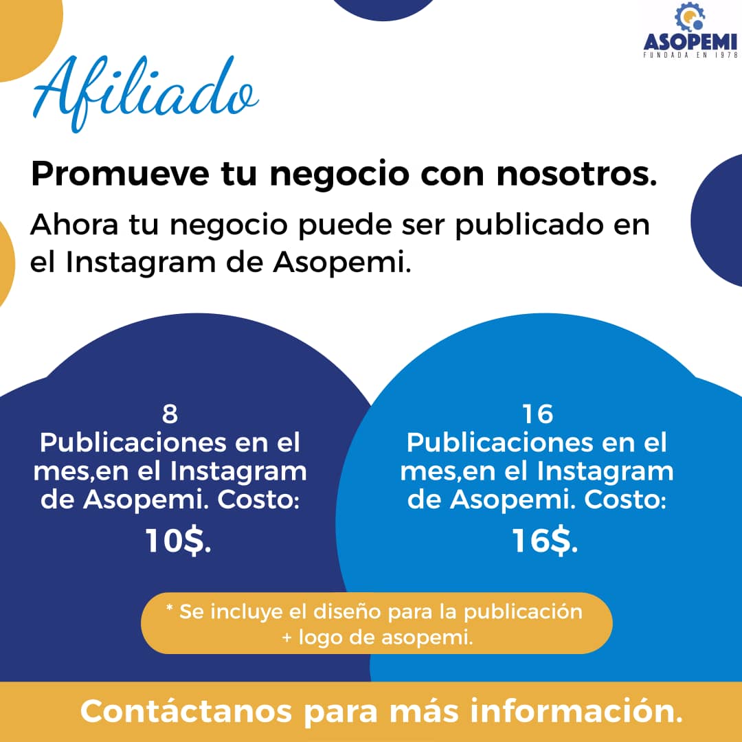 Desde ASOPEMI, Invitamos a los Empresarios y Emprendedores Pymes a Afiliarse 
#SoyEmpresario