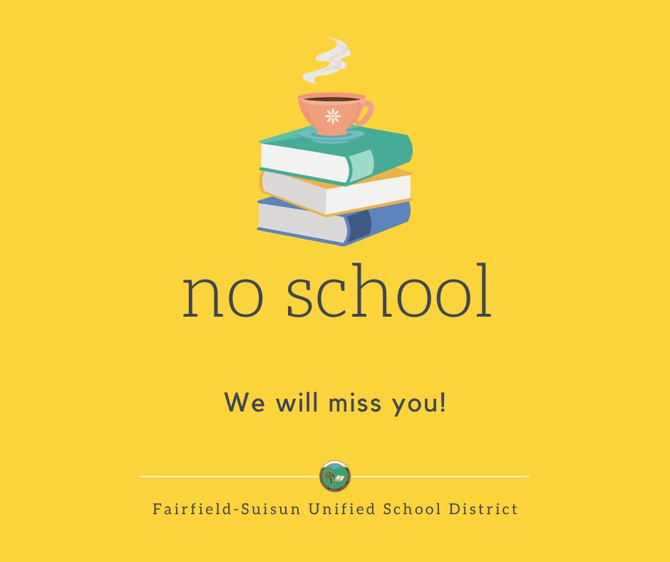 FairfieldSuisun's tweet photo. No school for #FSUSD Middle and High School students this Friday (12/18). https://t.co/2TvsaTgPYK