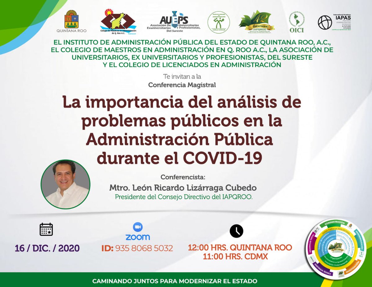 #Conferencia #LaImportanciaDelÁnalisisDeProblemasPúblicos en la #AdministraciónPública durante el #Covid_19 por el Mtro. <a href="/leonpres/">leon lizarraga</a> Presidente del Consejo Directivo del <a href="/iapqroo/">IAPQROO</a> invitan el <a href="/COMAPPCancun/">COMAPP</a> <a href="/ConlaCancun/">CONLA Cancun</a> y la #AUEPS <a href="/freddyjcc/">Javier</a> <a href="/jcltcancun/">Juan Carlos Lechuga</a> <a href="/alvarxavier/">Alvar Xavier Ortiz C</a> <a href="/chetubien/">Comunidad Chetubien</a>