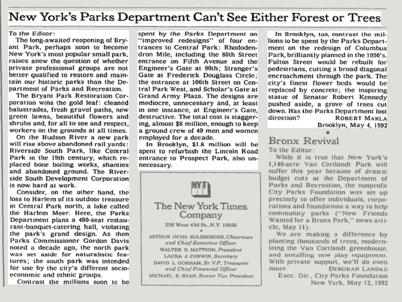 Not yet changed by 1992! Then, a founder of “Friends of Central Park,” Robert Makla, writes a letter to the Times complaining about NYC Parks Department plans to redesign the Strangers’ Gate at Douglass Circle and an unnamed entrance at 106th Street.  https://timesmachine.nytimes.com/timesmachine/1992/05/23/828392.html?pageNumber=22