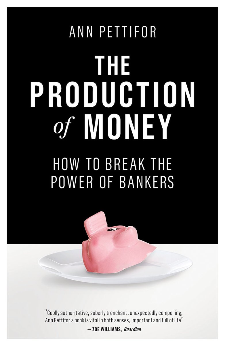 In "The Production Of Money"  @AnnPettifor answers all the questions you may have about our system of money, and makes the argument for taking it out the hands of our toxic financial system and into democratic control. Brilliantly clear and well argued.  https://www.versobooks.com/books/2706-the-production-of-money