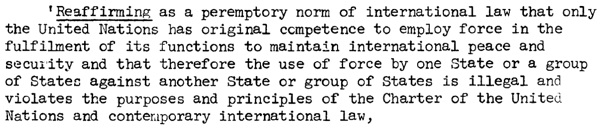 2. The thirteen-power draft stated in its preamble that the use of force by one State or a group of States against another State or group of States violated a peremptory norm of international law.