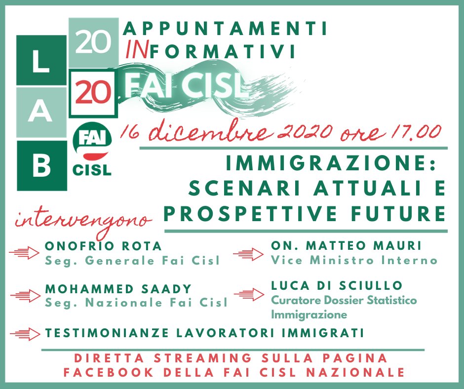 fai_cisl's tweet photo. #Lab2020 #FaiCisl. 
📆 Mercoledì 16 Dicembre ore 17, diretta Facebook 
➡ #Immigrazione: scenari attuali e prospettive future
📣 Ospiti della puntata:
👉 @OnofrioRota 
👉 @Mohamed__Saady 
👉 @mmauripd Vice Ministro Interno
👉 Luca Di Sciullo #IDOS 
👉 lavoratori immigrati https://t.co/YZLoJVzYRF
