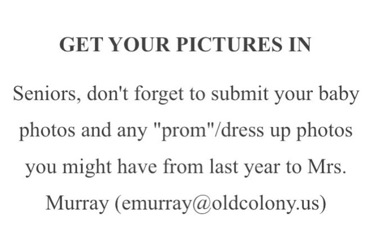 occlassof21's tweet photo. Make sure you get your pictures in as soon as possible! If you took pictures in your prom attire last year send those in to Mrs. Murray as well. https://t.co/vq6k99OUWN