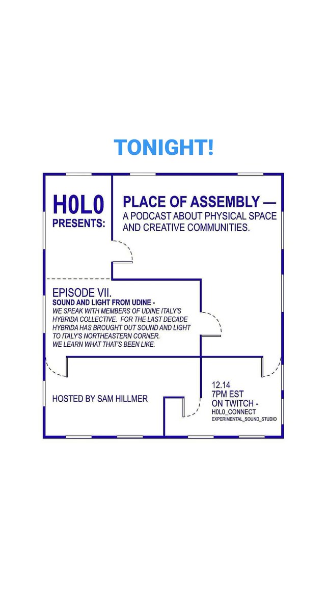 #Repost @h0l0.nyc
・・・
Tonight!
Place of Assembly Livestream
We talk w Hybrida Collective of Udine Italy, on organizing, struggling with authorities, projection installations, the Italian legacy of Anarchist squats ... etc... etc...
7PM EST @ h0l0_connect on H0l0's Twitch