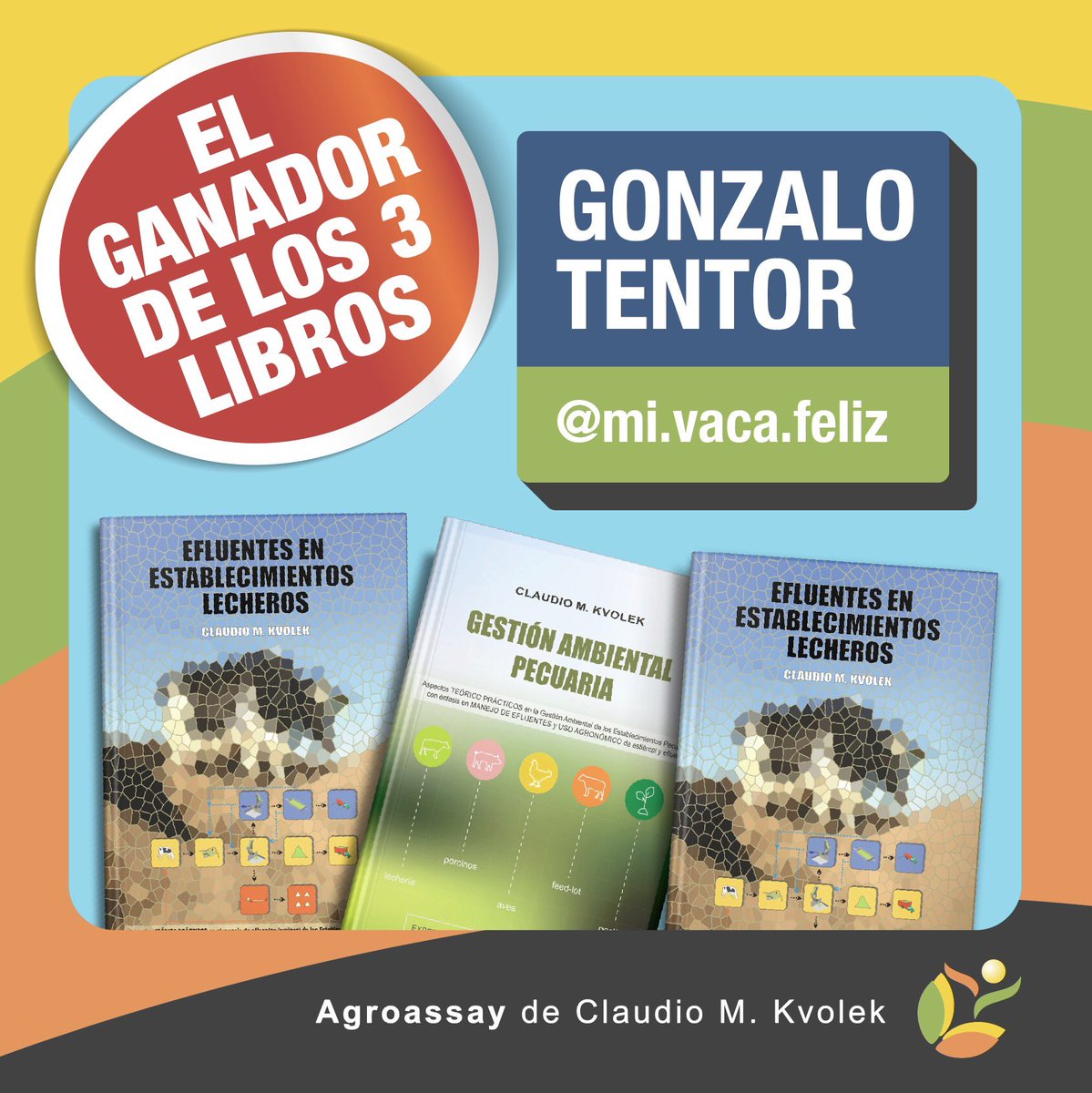 agroassay1's tweet photo. Felicitamos al ganador de los 3 libros: Gonzalo Tentor @mi.vaca.feliz en IG
En los próximos días le haremos llegar los libros.
Aprovechamos para agradecerle a todos los demás seguidores que participaron en el sorteo.
Habrá más sorteos y novedades en el futuro.
#sorteoeninstagram https://t.co/93RqOH4tfJ