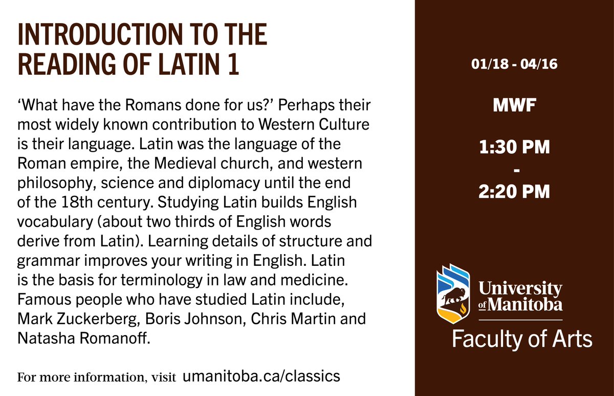 UMArtsFaculty's tweet image. Today&apos;s featured Winter 2021 course is Intro to the Reading of Latin 1 (LATN 1080) from Classics. Latin is the basis for terminology in law &amp;amp; medicine, and learning the details of structure &amp;amp; grammar can improve your writing in English! See all Arts courses on Aurora. #UManitoba