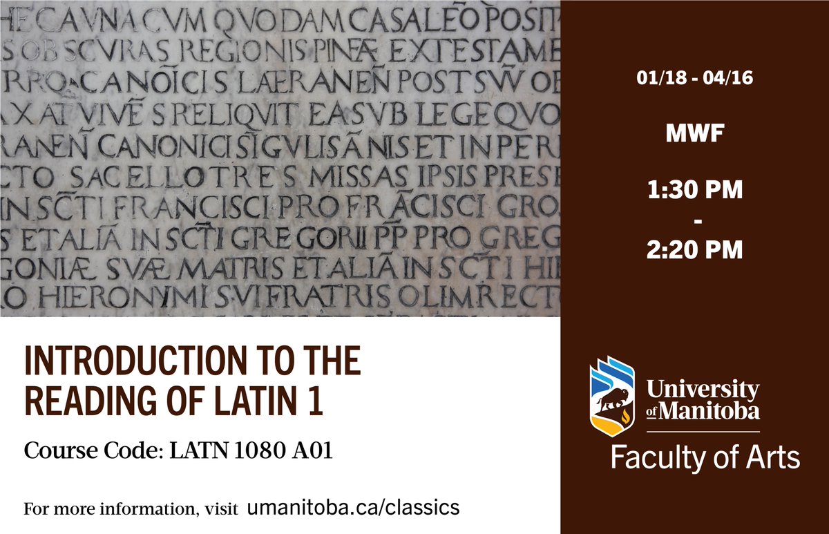 UMArtsFaculty's tweet image. Today&apos;s featured Winter 2021 course is Intro to the Reading of Latin 1 (LATN 1080) from Classics. Latin is the basis for terminology in law &amp;amp; medicine, and learning the details of structure &amp;amp; grammar can improve your writing in English! See all Arts courses on Aurora. #UManitoba