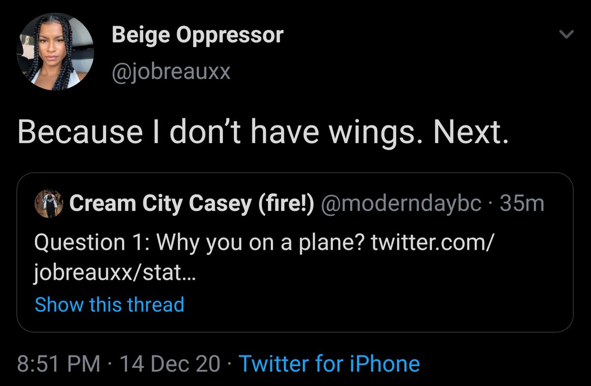 Quote tweet response from @jobreauxx, posted on the same date, that says, "Because I don't have wings. Next."