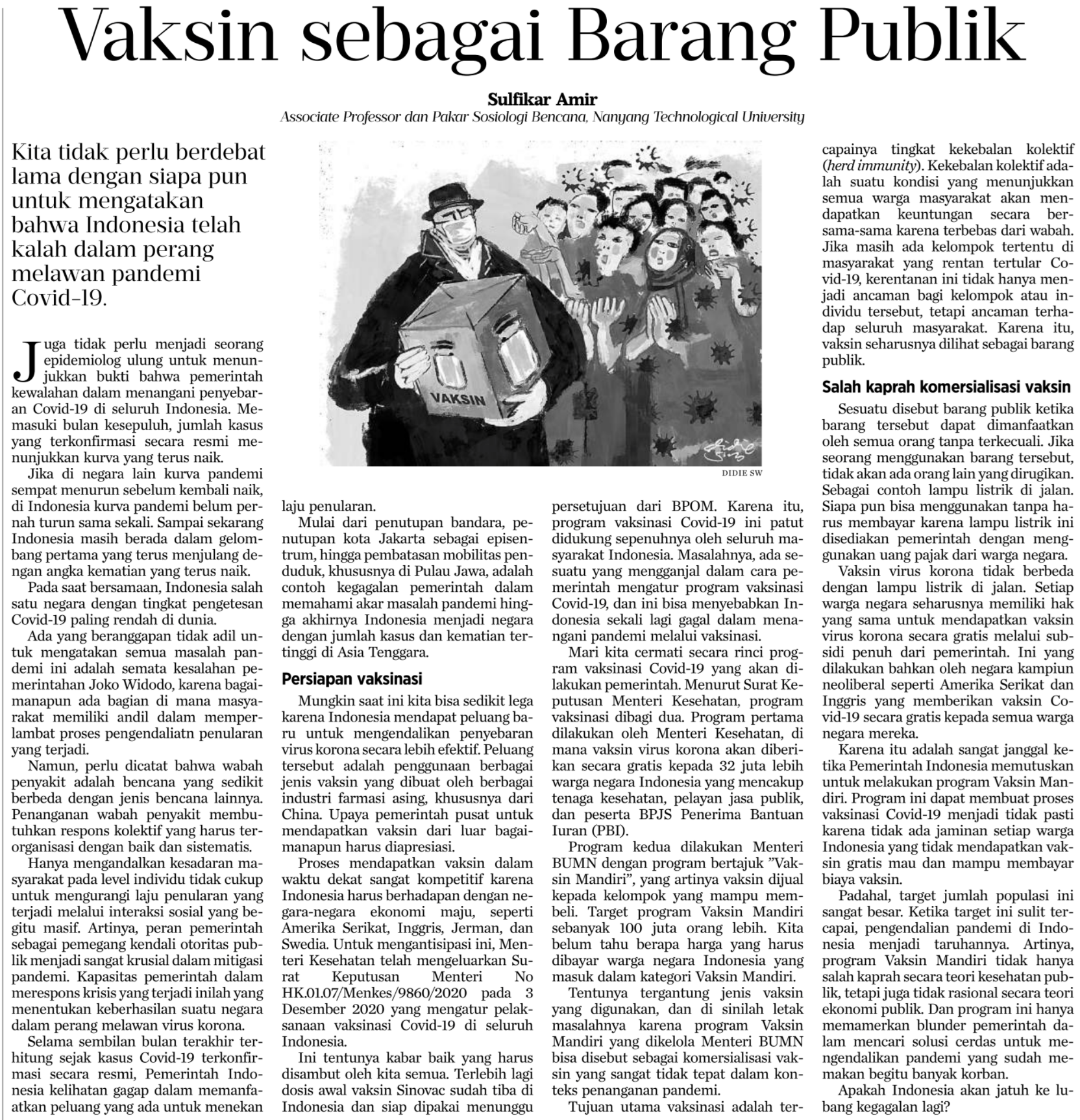 Yoes C Kenawas On Twitter Mumpung Lagi Rame Ini Tulisan Bernas Dari Prof Sociotalker Di Kompas 10 12 Mengenai Vaksin Sebagai Barang Publik Menurut Beliau Seperti Lampu Penerangan Jalan Vaksin Gratis Dinikmati Warga Sebenernya Ga Gratis