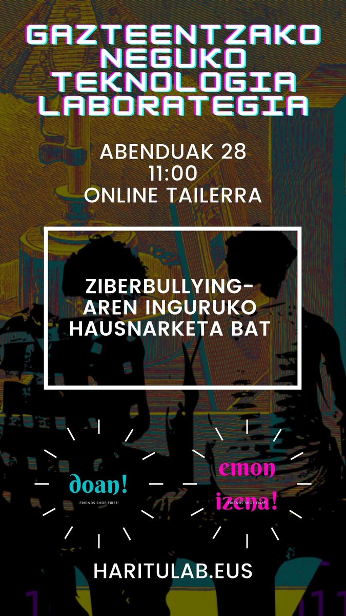 HarituLab's tweet photo. 🗓️Abenduaren  28 an 11:00etan Ziberbullying-aren inguruko hausnarketa bat #tailerra Igor Bilbaok gidatuta.

@bakeola 
@EDEfundazioa 

Izen emotea zabalik: https://t.co/kh3ErWR3ss webgunean

#GazteentzakoNegukoTeknologiaLaborategia https://t.co/cYPlnOczyC