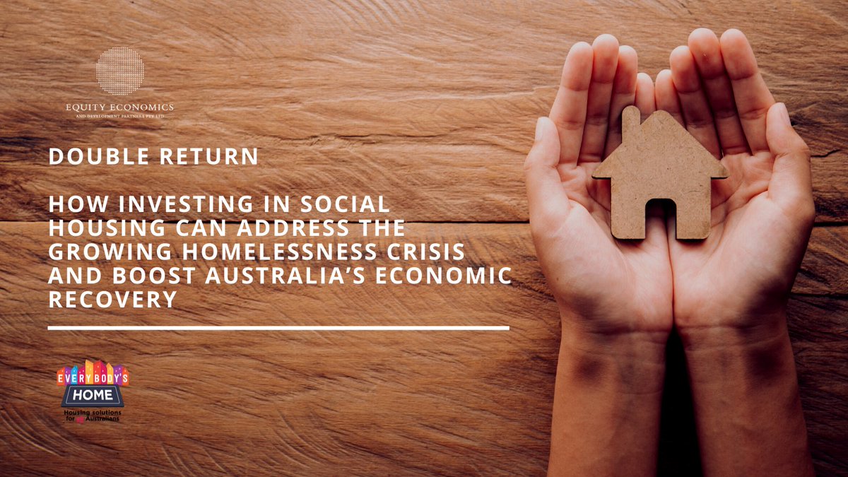 EconomicsEquity's tweet photo. Read Equity Economic's latest report by leading economist 
@EconomistAnge: Double Return - How Investing in Social Housing Can Address the Growing Homelessness Crisis and Boost Australia's Economic Recovery. https://t.co/dtiucHYxTf https://t.co/NvJzrTDSXl