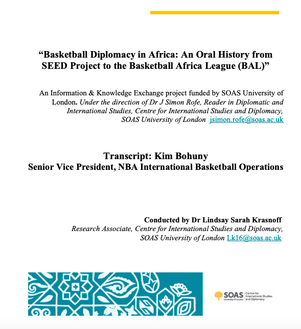  Read details and much more of my ranging conversation on  #hoopsdiplomacy  #SportsinAfrica with  #NBA Kim Bohuny via  @SOAS_CISD Basketball Diplomacy Africa  #oralhistory Project (end) https://bit.ly/37e7EAL&nbsp;