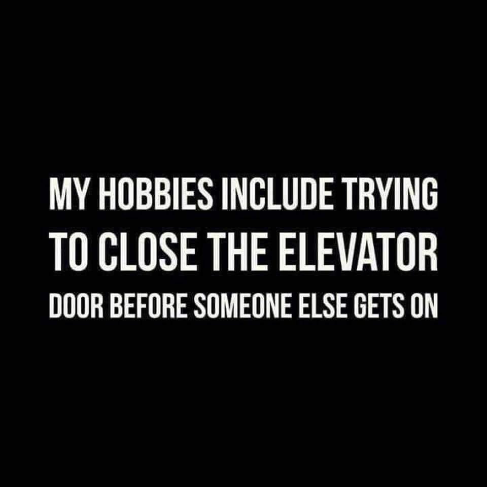 GLandonTaylor's tweet photo. Because everyone should have hobbies. #elevator #hobbies #iwontwait #actuallyiwill #imnice https://t.co/4A3WJQ8lqz