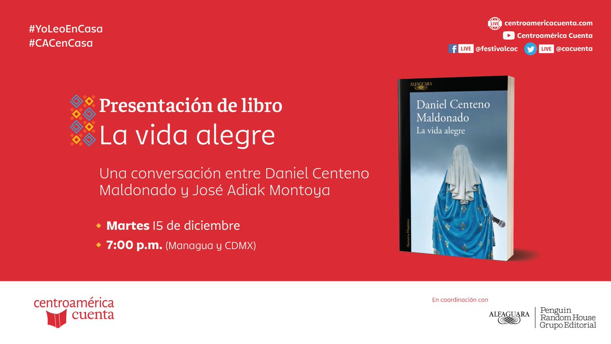 cacuenta's tweet photo. Mañana martes 15 de diciembre, el escritor Daniel Centeno Maldonado @dcenteno1 conversa con José Adiak Montoya @joseadiak sobre La vida alegre ¡No se lo pierdan! #CAC20 https://t.co/imIqAXy2I5