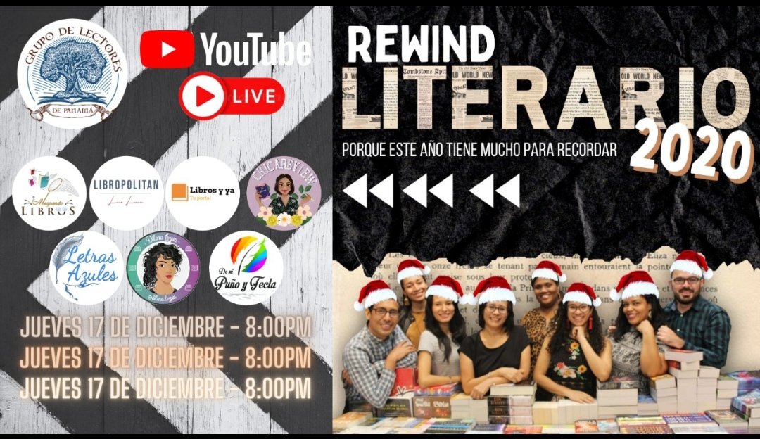 libropolitan's tweet image. El jueves 17 de Diciembre a las 8:00p.m. a través del Canal de Youtube de Grupo de lectores Panamá, estaremos recordando todo nuestro camino de actividades literarias en 2020 🔥🔥. Están invitados 💚.