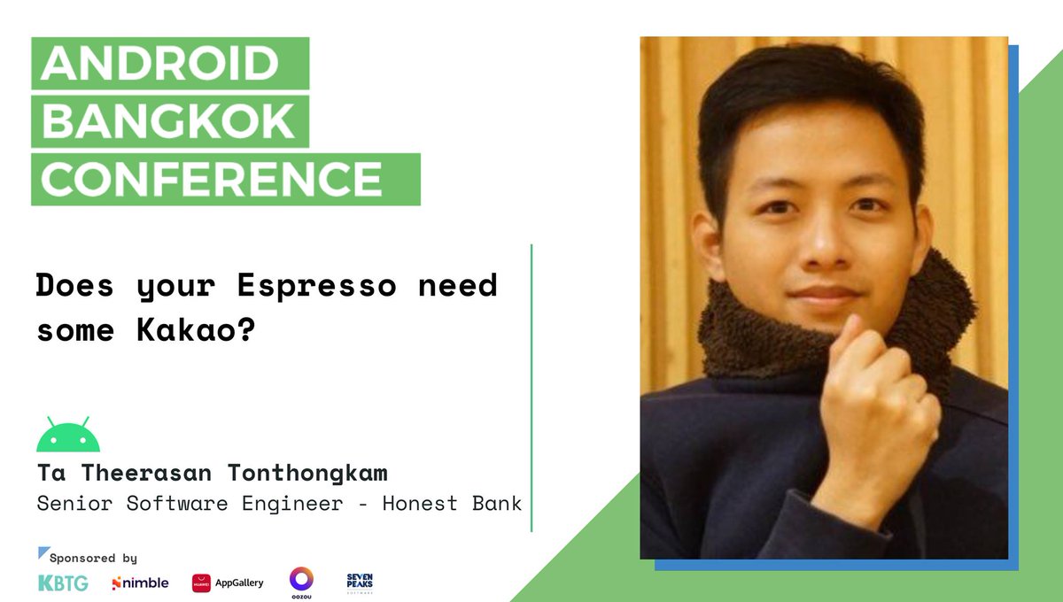 androidbangkok's tweet photo. พบกับ คุณต้า ธีระสัณฑ์ จาก Honest Bank ในงาน Android Bangkok 2020 ปีนี้ กับหัวข้อ Does your Espresso need some Kakao?
#ABC2020

----
ลงทะเบียน : https://t.co/ElJDGFbKzz
พิเศษโค้ดส่วนลด 25% จำนวน 30 ใบสุดท้าย: BETA
---- https://t.co/IJs685Imsq