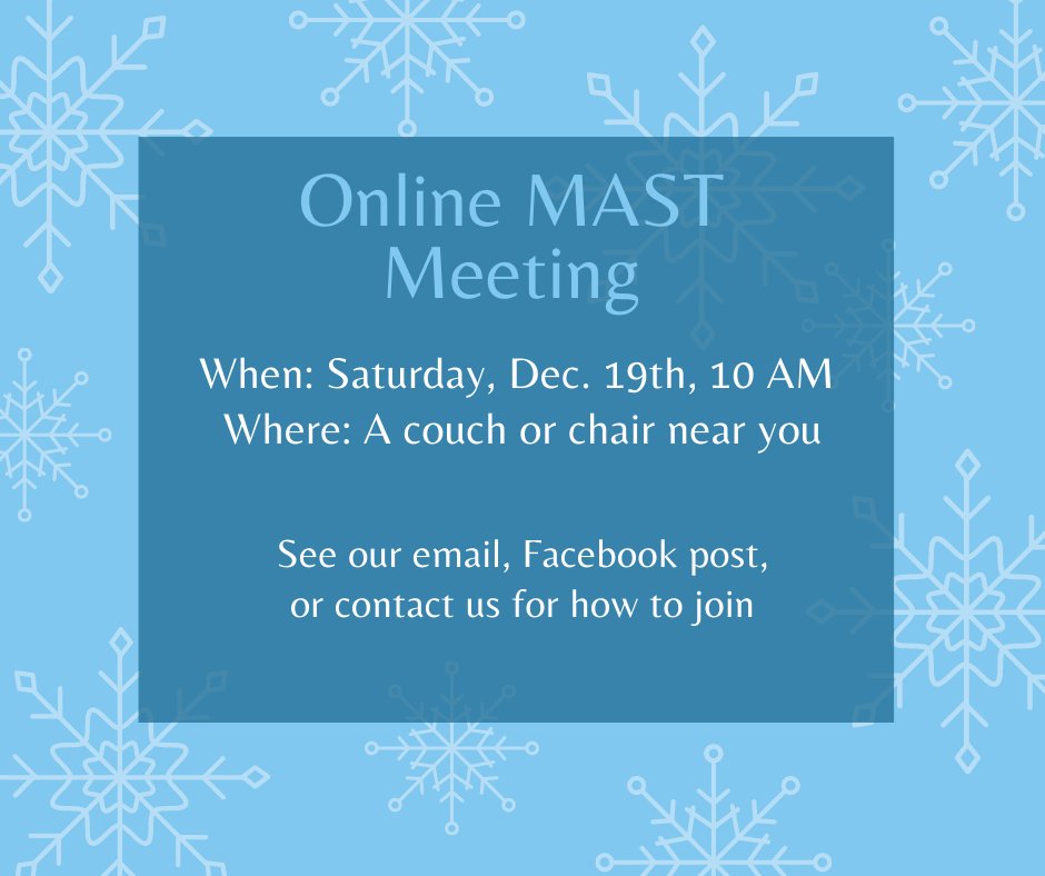 MASTMadison's tweet image. Our next meeting is this Saturday, Dec. 19th at 10 AM. For info on joining the meeting, please contact us (or check out our Facebook post or meeting email). 

Hope to see you Saturday!
