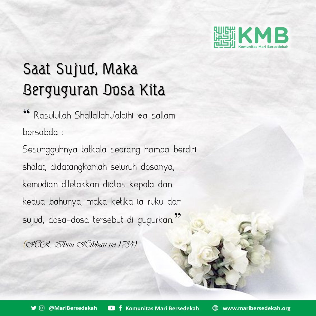 MariBersedekah's tweet photo. https://t.co/yBqDjl8nAR

Sesungguhnya tatkala seorang hamba berdiri shalat, di datangkanlah seluruh dosanya, kemudian di letakkan di atas kepalanya dan kedua bahunya, maka ketika ia ruku dan sujud, dosa-dosa tersebut di gugurkan
(H.R. Ibnu Hibban no 1734) https://t.co/dF5pisOPnU