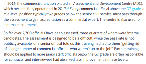 4) If govt wants to see real change in procurement practice then it needs to invest in training and support for public bodies. The Cabinet Office and commercial function already have some high quality training programmes. These should be expanded massively  https://www.instituteforgovernment.org.uk/sites/default/files/publications/carillion-two-years-on.pdf