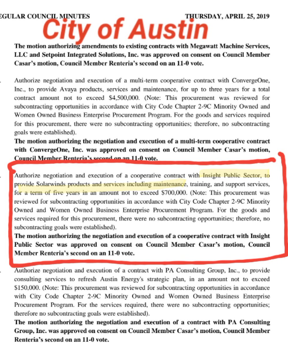 1. CITY of AUSTIN : You've been HACKED! In Apr. 2019, the Austin City Council approved a contract w Insight Public Sector., a procurement company, in order to indirectly hire SolarWinds.