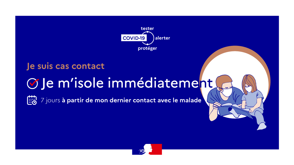 gouvernementFR's tweet photo. #COVID19 | Si je suis cas contact : 
✅ Je m'isole immédiatement pendant 7 jours à partir de mon dernier contact avec le malade

Pour plus d’informations : https://t.co/SeQSsKtRfa https://t.co/ikApovY8SQ
