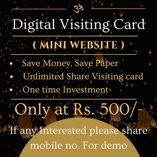 Go Paperless, Go Digital Advantage of digital visiting card 1. Single Platform 2. Environment-friendly 3. Easy Updating 4. Easy Access 5. Inexpensive 6. Great First Impact 7. Time- Saving Contact Now:- 9737894513 9870082128