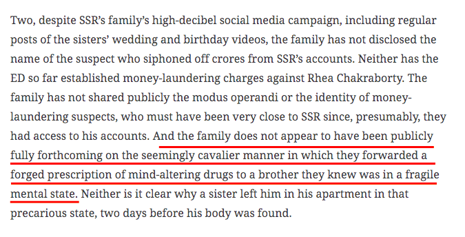 In the underlined sentences, you are making direct charges against SSR's family.How do you know that his sister forged a prescription and supplied mind-altering drugs to her brother and leave him all by himself in a fragile mental state?Isn't this part of the FIR filed by Rhea?