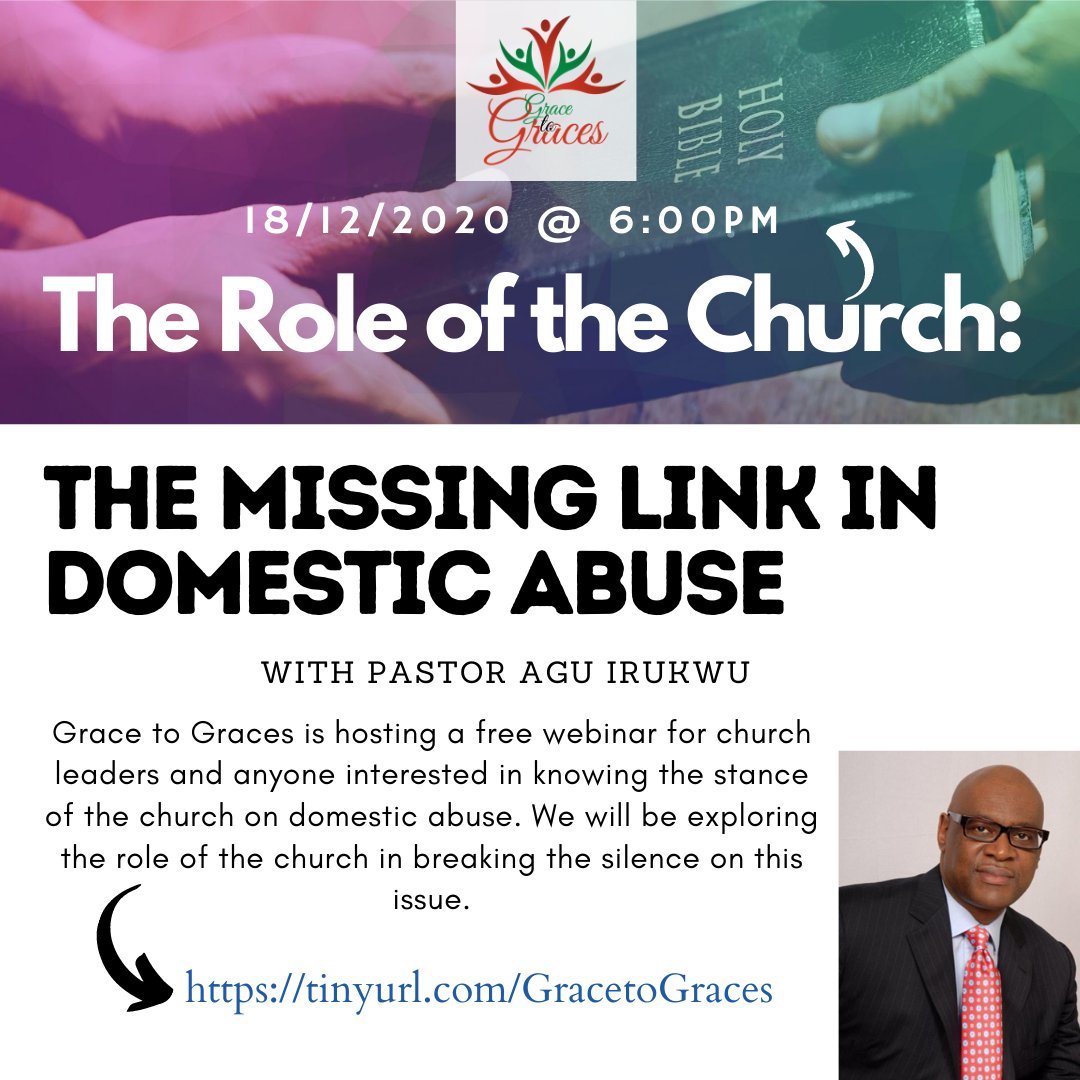 GracetoGraces's tweet photo. Grace to Graces is inviting you to a free webinar aimed at church leaders and anyone interested in knowing the stance of the church in relation to domestic abuse.  Register at https://t.co/SQbYzKrIlf. #Domesticbuse #Webinar #Church #Leaders #Women #Event #Abuse #Breakthesilence https://t.co/qezIFlMPQu