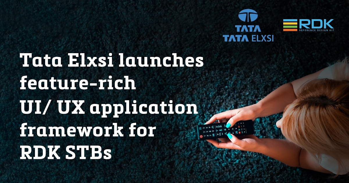 tataelxsi's tweet image. Tata Elxsi launches feature-rich UI/UX built-in Lightning™ App language to support RDK4 deployments.
Read the full article - bit.ly/3oTvgk5
#uiux #applicationframework #RDK #STB #videoaccelerator #VOD #RDK4 @RDKCentral