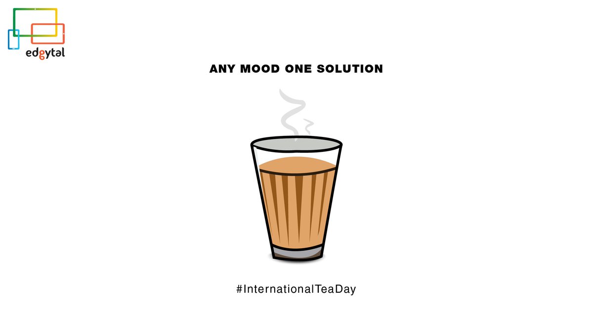 edgytal's tweet photo. Tea is the solution to most problems!
#InternationalTeaDay #Tea #Chai #Edgytal https://t.co/oPTD0GLbTE